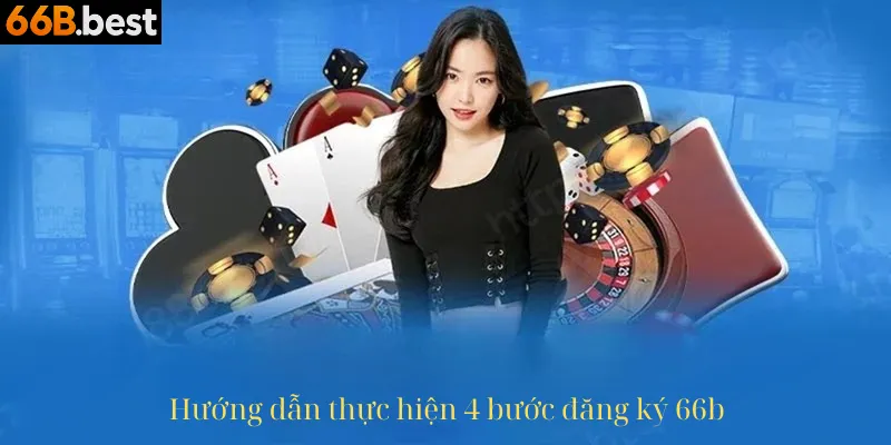 4 bước đăng ký 66b
